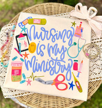 Load image into Gallery viewer, Nursing Is My Ministry DP  CC Tee
