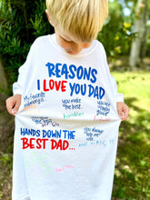 Load image into Gallery viewer, Reasons I love you Dad CC
